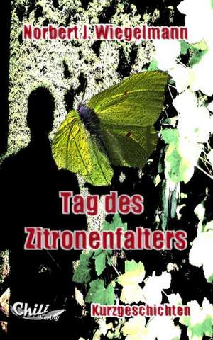 Tag des Zitronenfalters de Norbert J. Wiegelmann