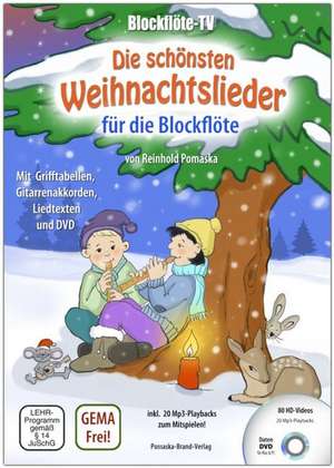 Blockflöte-TV: Die schönsten Weihnachtslieder für die Blockflöte - incl. DVD mit Lehrvideos und Playbacks zum Mitspielen de Reinhold Pomaska