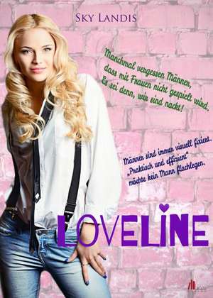 Loveline de Sky Landis