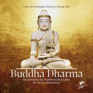 BUDDHA DHARMA de Yun Hsing