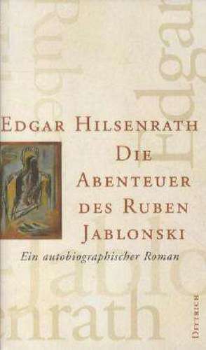 Die Abenteuer des Ruben Jablonsky de Edgar Hilsenrath