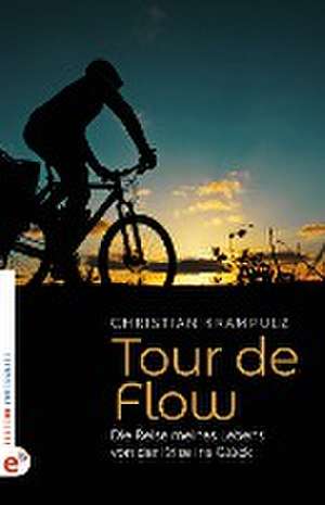 Tour de Flow de Christian Krampulz