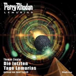 Perry Rhodan Lemuria 05 - Die letzten Tage Lemurias de Thomas Ziegler