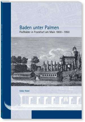 Baden unter Palmen de Volker Rödel