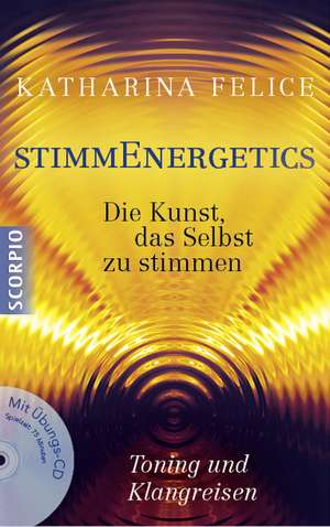 StimmEnergetics de Katharina Felice