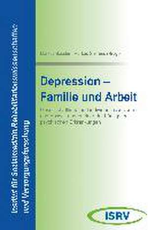 Depression - Familie und Arbeit de Markus Bassler