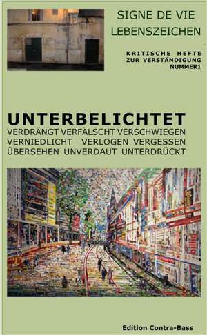 Unterbelichtet de Karl-Heinz Roth