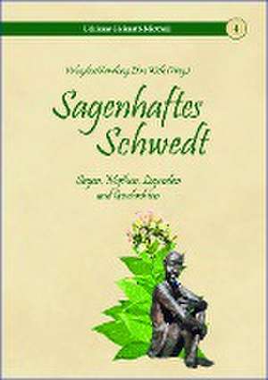 Sagenhaftes Schwedt de Karla Schmook