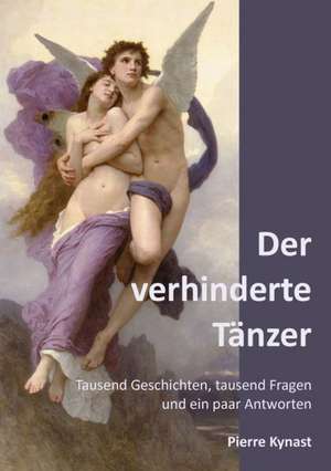 Der verhinderte Tänzer de Pierre Kynast