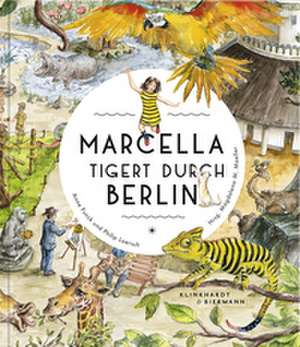 Marcella tigert durch Berlin de Anne Funck