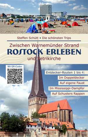 Rostock Erleben de Steffen Schütt