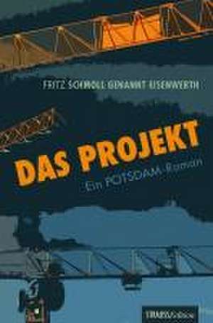 Das Projekt de Fritz Schmoll genannt Eisenwerth