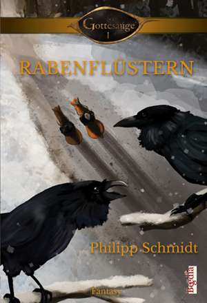 Rabenflüstern de Philipp Schmidt