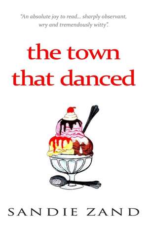 the town that danced de Sandie Zand