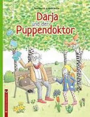 Darja und der Puppendoktor de Rolf Barth