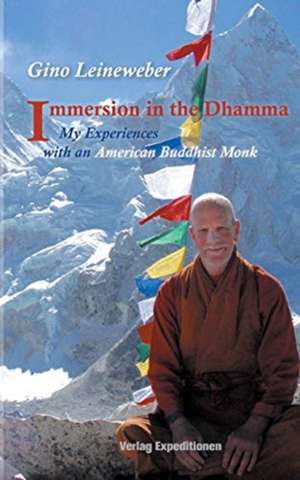 Immersion in the Dhamma de Gino Leineweber