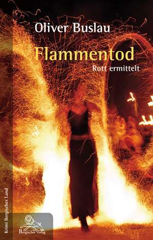 Flammentod de Oliver Buslau