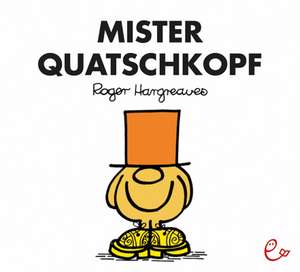 Mister Quatschkopf de Roger Hargreaves