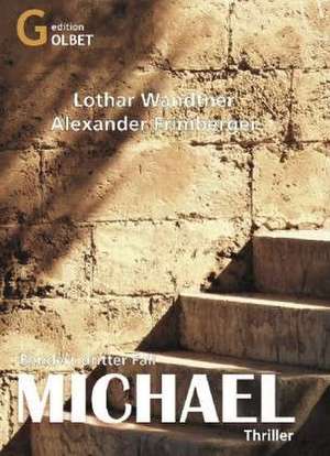 Michael  Thriller de Lothar Wandtner