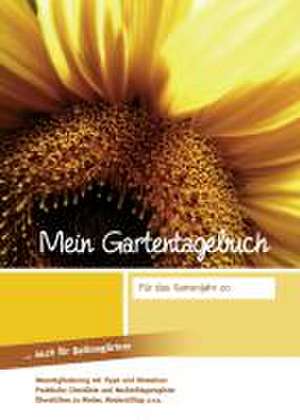 Mein Gartentagebuch - sonnenwarm -