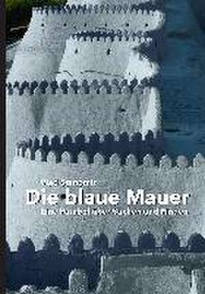 Die blaue Mauer de Vlad Stanomir