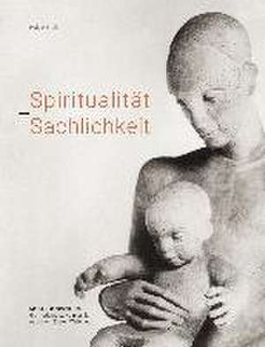 Spiritualität + Sachlichkeit de Holger Brülls