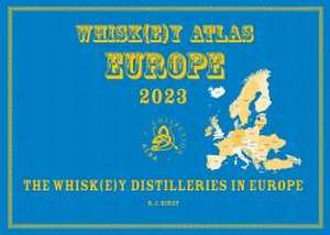 Whisk(e)y Atlas Europe 2023 de Rüdiger Jörg Hirst