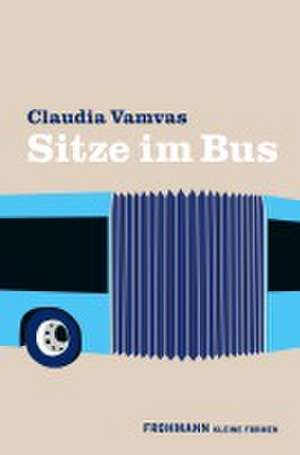 Sitze im Bus de Claudia Vamvas