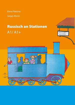 Russisch an Stationen A1/A1+ de Sergej Afonin