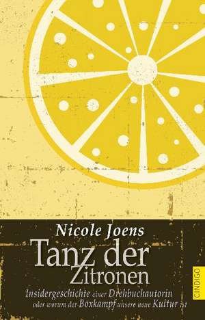 Tanz der Zitronen de Nicole Joens