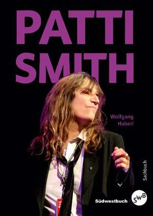 Patti Smith de Wolfgang Haberl