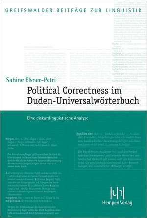 Political Correctness Im Duden-Universalworterbuch: Eine Diskurslinguistische Analyse de Sabine Elsner-Petri