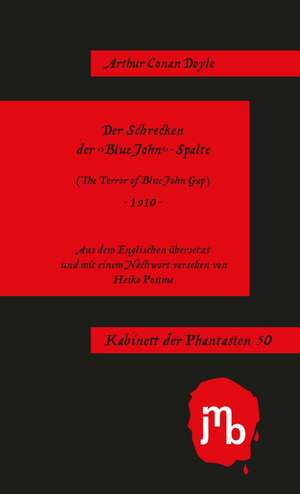 Der Schrecken der »Blue John«-Spalte de Arthur Conan Doyle