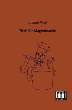 Tisch für Magenkranke de Joseph Wiel