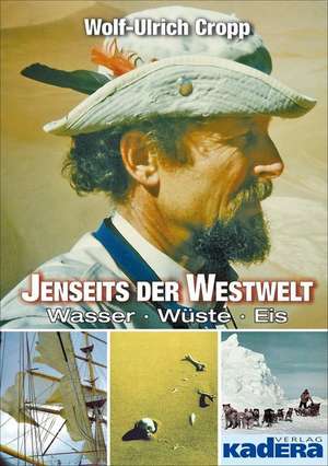Jenseits der Westwelt de Wolf-Ulrich Cropp