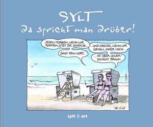 Sylt - da spricht man drüber ! de Per Sild