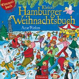 Kleines Hamburger Weihnachtsbuch de Anne Rieken