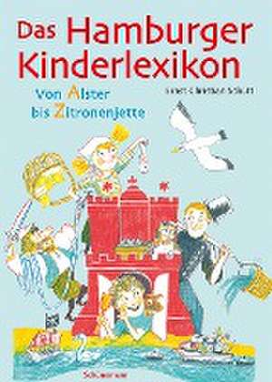 Das Hamburger Kinderlexikon de Ernst Christian Schütt