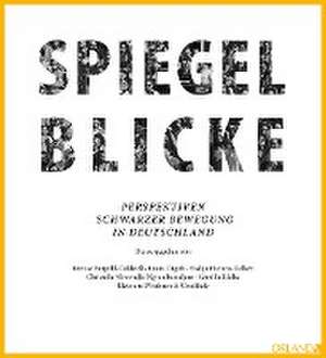 Spiegelblicke de Denise Bergold-Caldwell