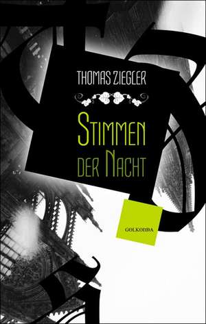 Stimmen der Nacht de Thomas Ziegler