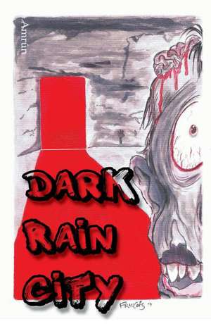 Dark Rain City - ein Horror-Comicroman de Mark Fahnert