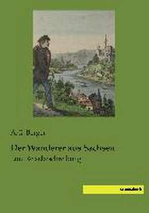 Der Wanderer aus Sachsen de A. G. Berger