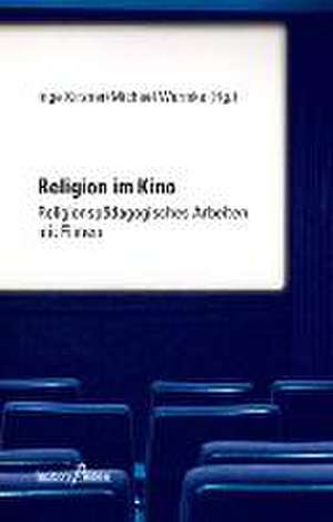 Religion im Kino de Michael Wermke