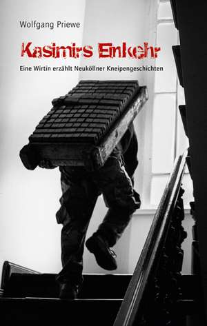 Kasimirs Einkehr de Wolfgang Priewe