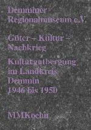 Güter - Kultur - Nachkrieg de Petra Clemens