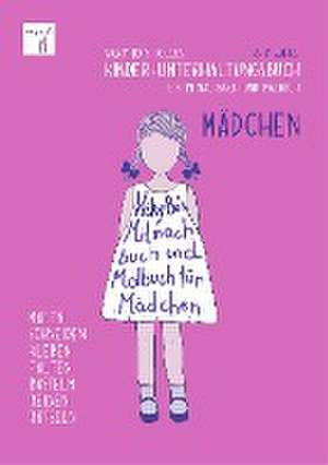 Vicky Bo's tolles Kinder-Unterhaltungsbuch - Mädchen. Ab 3 bis 7 Jahre de Vicky Bo