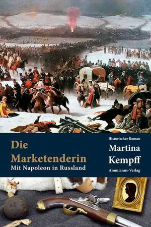 Die Marketenderin de Martina Kempff