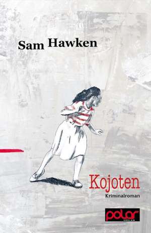 Kojoten de Sam Hawken