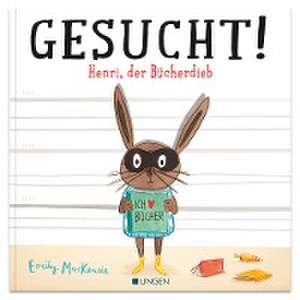 Gesucht! Henri, der Bücherdieb de Emily Mackenzie