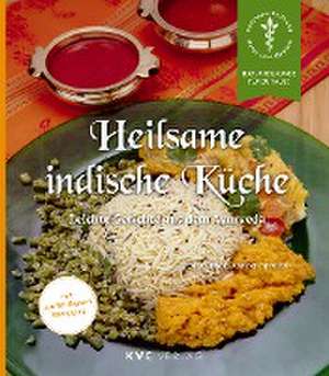 Heilsame indische Küche de Syal Kumar